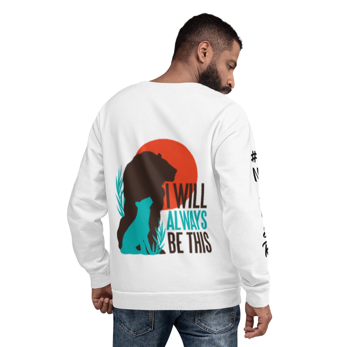 Sweat-Shirt "I will always be this" #ngup